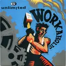 7'' - 2 Unlimited - Workaholic
