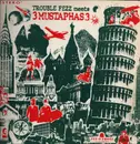 12inch Vinyl Single - 3 Mustaphas 3 , Trouble Fezz - Trouble Fezz Meets 3 Mustaphas 3