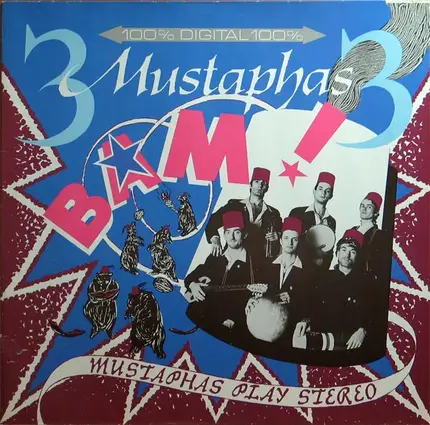 3 Mustaphas 3 - Bam! Mustaphas Play Stereo