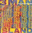 12inch Vinyl Single - 3 Man Island Featuring Carol Jiani - Funkin' For The UK