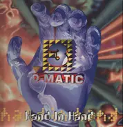 3-O-Matic - Hand In Hand