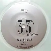 7inch Vinyl Single - 3 On The Tree - Walk Away / Paint Yourself Thin - Clear