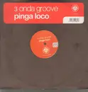 12inch Vinyl Single - 3 Onda Groove - Pinga Loco
