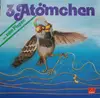 LP - 3 Atömchen - ...Zum Piepen