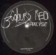3 Colours Red - Paralyse