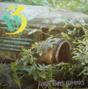 3 - Dark Days Coming