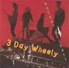CD - 3 Day Wheely - Rocket Science