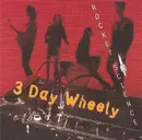 CD - 3 Day Wheely - Rocket Science