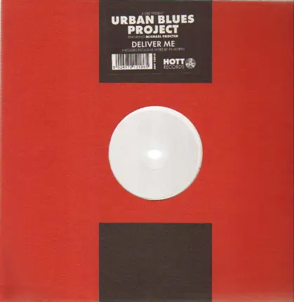 3 Dee Present Urban Blues Project Featuring Michael Procter - Deliver Me
