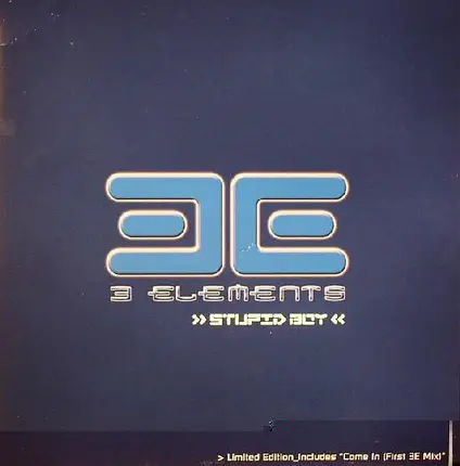3 Elements - Stupid Boy