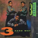CD - 3 Grand - 3 The Hard Way