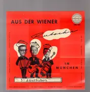 10'' - 3 Lausbuben - Aus der Wiener Rutsch'n in München