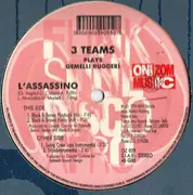 12inch Vinyl Single - 3 Teams Plays Gemelli Ruggeri - L'Assassino