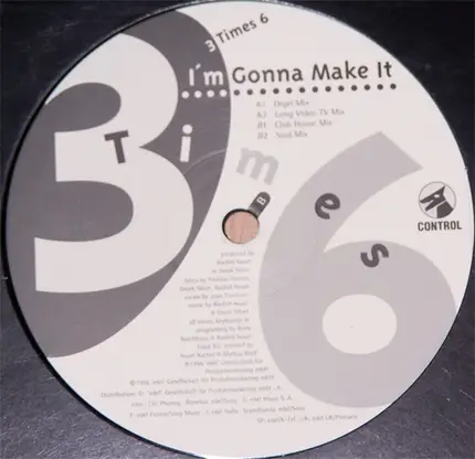 3 Times 6 - I'm Gonna Make It