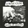 7inch Vinyl Single - 3-Way Cum - Battle Of Opinions