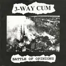 7inch Vinyl Single - 3-Way Cum - Battle Of Opinions