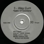 7inch Vinyl Single - 3-Way Cum - Battle Of Opinions