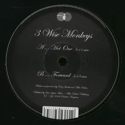 3 Wise Monkeys - Hot One / Forward