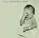 CD - 30 Odd Foot Of Grunts - Bastard Life Or Clarity