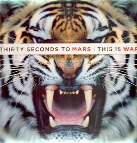 Thirty Seconds To Mars - This Is War