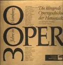 LP-Box - 300 Jahre Oper in Hamburg - Die klingende Operngeschichte der Hansestadt