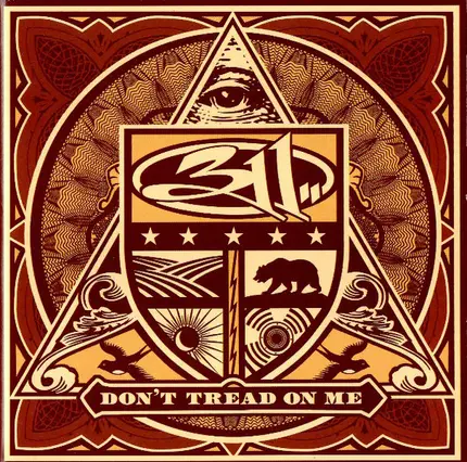 311 - Don't Tread on Me