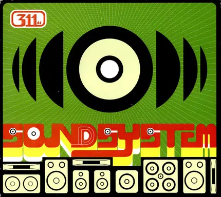 311 - Soundsystem