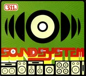 311 - Soundsystem