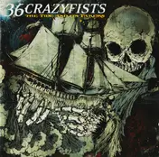 36 Crazyfists - The Tide And Its Takers