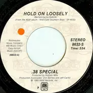 38 Special - Rockin' Into The Night / Hold On Loosely