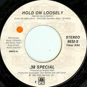 .38 Special - Rockin' Into The Night / Hold On Loosely