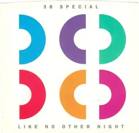 .38 Special - Like No Other Night