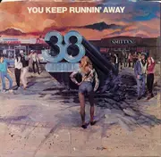 7inch Vinyl Single - 38 Special - You Keep Runnin' Away