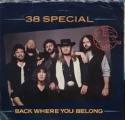 7inch Vinyl Single - 38 Special - Back Where You Belong