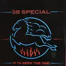 7inch Vinyl Single - 38 Special - If I'd Been The One - Solid Center Label