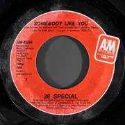 7inch Vinyl Single - 38 Special - Somebody Like You