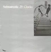 39 Clocks - Subnarcotic