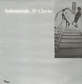 39 clocks - Subnarcotic