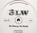 12'' - 3LW - So Young, So Good - promo