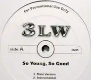 3lw - So Young, So Good