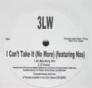 12inch Vinyl Single - 3lw - I Can't Take It (No More) / No More (Baby I'ma Do Right)