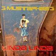 3 Mustaphas 3 - Linda Linda