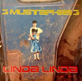 3 Mustaphas 3 - Linda Linda