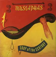 3 Mustaphas 3 - Soup of the Century