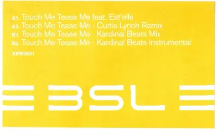 3sl - Touch Me Tease Me