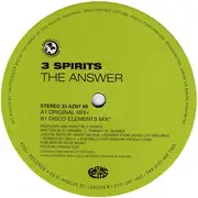 12'' - 3 Spirits - The Answer (Original / Disco Elements Remixes)