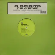 3 Spirits - The Answer (Original / Disco Elements Remixes)