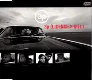 3P - 3p (Licence 2 Kill)