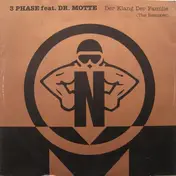 3 Phase feat. Dr. Motte - Der Klang Der Familie (The Remixes)