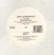 3rd Alternative - Encounters